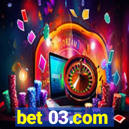 bet 03.com